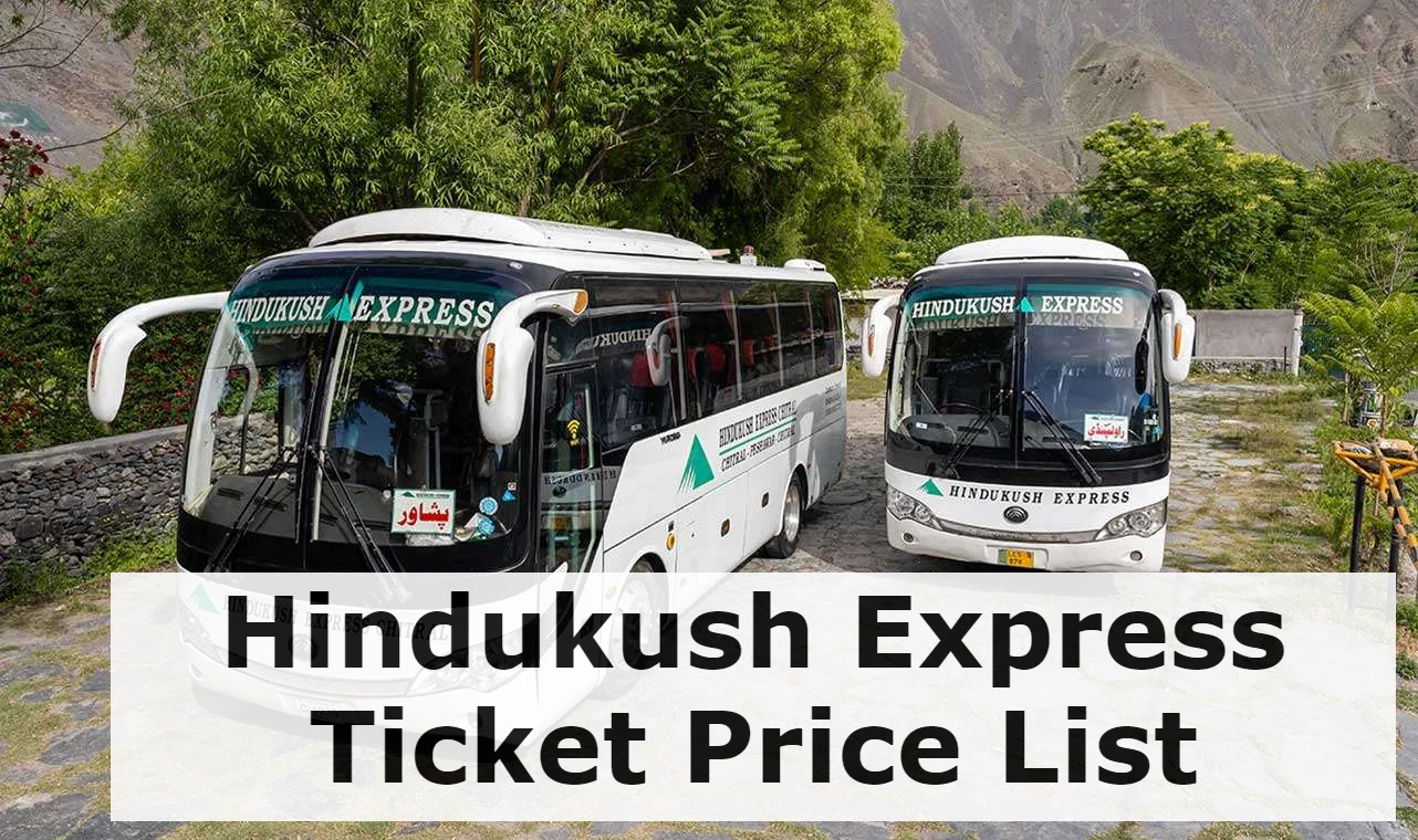 Hindukush Express Ticket Price List 2024